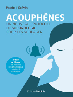 cover image of Acouphènes--un nouveau protocole de sophrologie pour les soulager